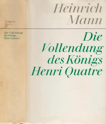 Buch: Die Vollendung des Königs Henri Quatre, Mann, Heinrich. 1979, Aufbau