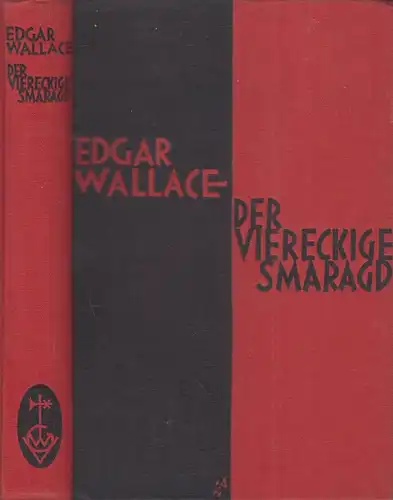 Buch: Der viereckige Smaragd, Wallace, Edgar, Wilhelm Goldmann Verlag