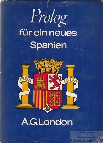 Buch: Prolog für ein neues Spanien, London, Arthur Gerard. 1966, gebraucht, gut