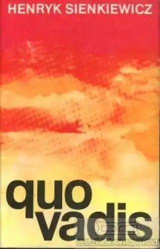 Buch: Quo Vadis?, Sienkiewicz, Henryk. 1972, Union Verlag, Roman, gebraucht, gut