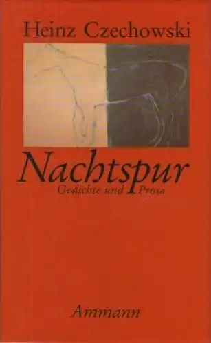 Buch: Nachtspur, Czechowski, Heinz. 1993, Ammanm Verlag, gebraucht, gut
