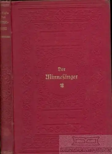 Buch: Der Minnesänger, Stein, Armin. Deutsche Geschichts- und Lebensbilder, 1891