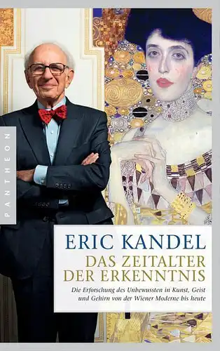 Buch: Das Zeitalter der Erkenntnis, Kandel, Eric, 2014, Pantheon Verlag