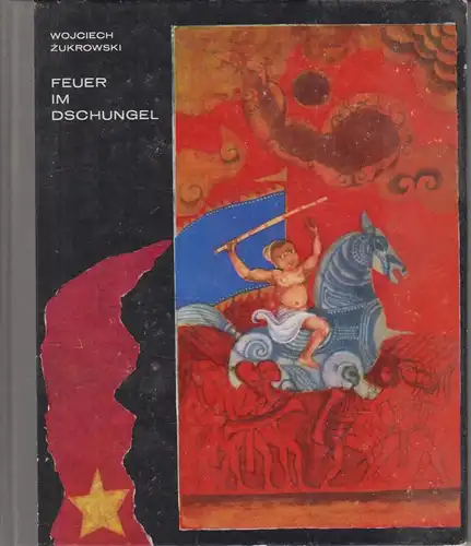 Buch: Feuer im Dschungel, Zukrowski, Wojciech. 1974, Der Kinderbuchverlag