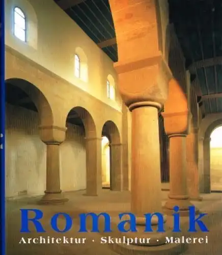 Buch: Die Kunst der Romanik, Toman, Rolf. 1996, Könemann Verlagsgesellschaft