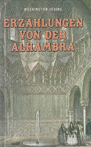 Buch: Erzählungen von der Alhambra, Irving, Washington. 2001, gebraucht, gut