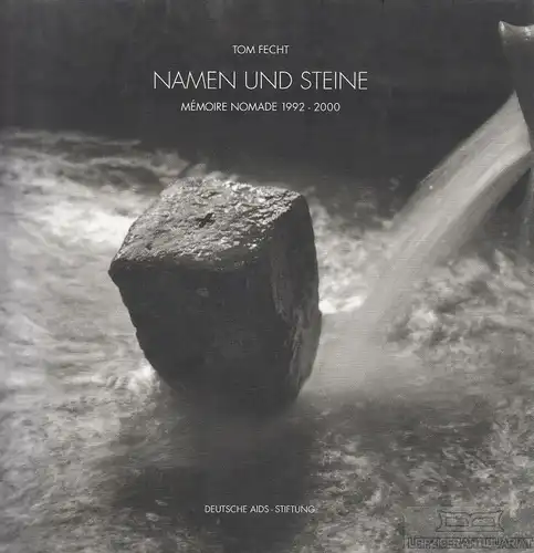 Buch: Namen und Steine, Fecht, Tom. 1998, Produktion: Reiter Druck