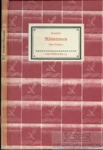 Insel-Bücherei 65, Römerinnen, Stendhal. 1952, Insel-Verlag, Zwei Novellen