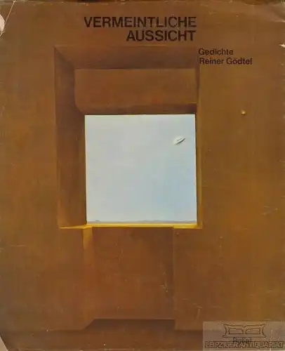 Buch: Vermeintliche Aussicht, Gödtel, Reiner. 1979, Relief-Verlag-Eilers