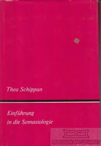 Buch: Einführung in die Semasiologie, Schippan, Thea. 1972, gebraucht, gut