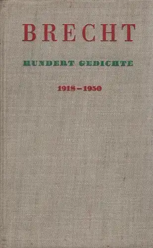 Buch: Hundert Gedichte 1918-1950, Brecht, Bertolt. 1951, Aufbau Verlag