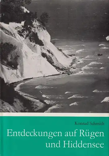 Buch: Entdeckungen auf Rügen und Hiddensee, Schmidt, Konrad. 1975, Brockhaus