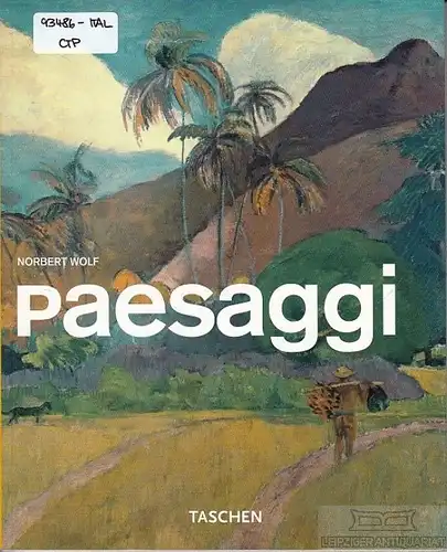 Buch: Paesaggi, Wolf, Norbert. 2009, Taschen GmbH, gebraucht, gut