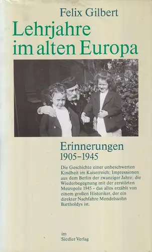 Buch: Lehrjahre im alten Europa, Gilbert, Felix, 1989, Siedler Verlag