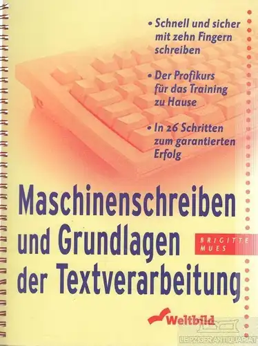 Buch: Machinenschreiben und Grundlagen der Textverarbeitung, Mues, Brigitte