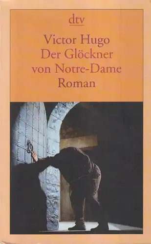 Buch: Der Glöckner von Notre-Dame, Hugo, Victor, 2005, dtv, gebraucht: gut
