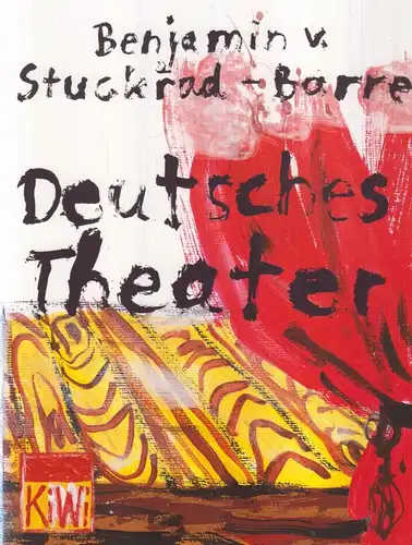 Buch: Deutsches Theater, Stuckrad-Barre, Benjamin von, 2001, KiWi