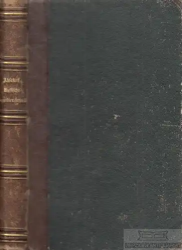 Buch: Russische Familienchronik, Aksakoff, S. T. 2 in 1 Bände, 1858