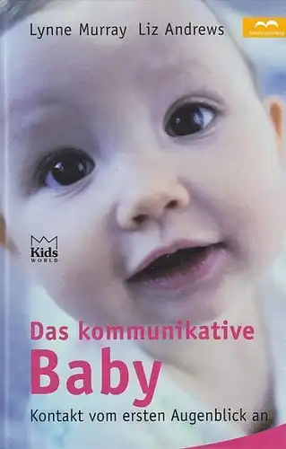 Buch: Das kommunikative Baby, Murray, Lynne / Andrews, Liz. 2002, Beust Verlag