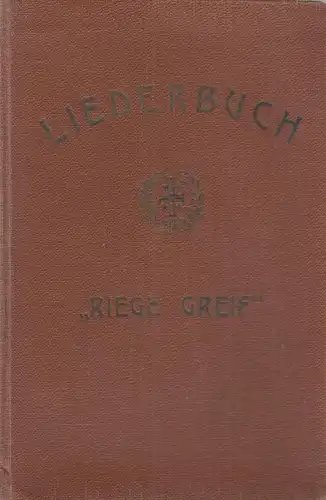 Buch: Liederbuch "Riege Greif" - Kleines Kommersbuch, ca. 1897, Reclam Verlag