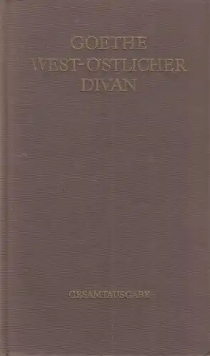 Buch: West-Östlicher Divan, Goethe, Johann Wolfgang. 1965, Insel Verlag