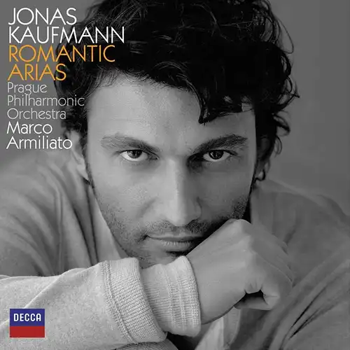 CD: Jonas Kaufmann, Romantic Arias, 2008, Decca Music, Prager Philharmoniker