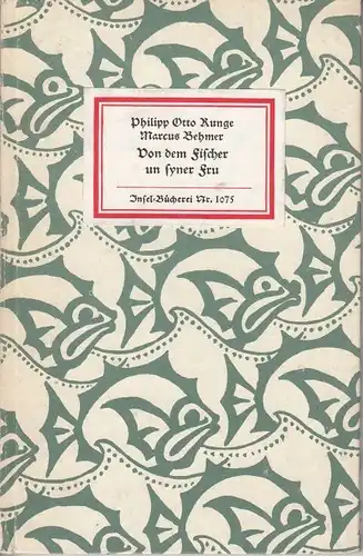 Insel-Bücherei 1075, Von dem Fischer un syner Fru, Runge, Philipp Otto. 1985