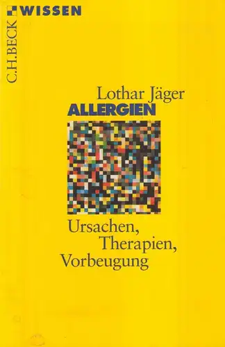 Buch: Allergien, Jäger, Lothar, 2000, Verlag C. H. Beck, gebraucht: gut