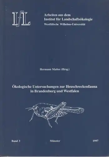 Buch: Ökologische Untersuchungen zur Heuschreckenfauna, Mattes, Hermann (Hrsg.)