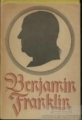 Buch: Benjamin Franklin, Russell, Phillips, Quelle & Meyer Verlagsbuchhandlung