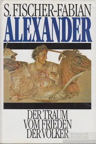 Buch: Alexander, Fischer-Fabian, S. 1994, Gustav Lübbe Verlag, gebraucht, gut