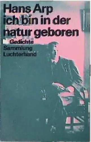 Buch: ich bin in der natur geboren, Arp, Hans, 1992, Luchterhand Literaturverlag