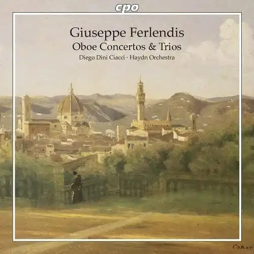 CD: Giuseppe Ferlendis, Oboe Concertos and Trios, 2008, CPO, gebraucht, gut