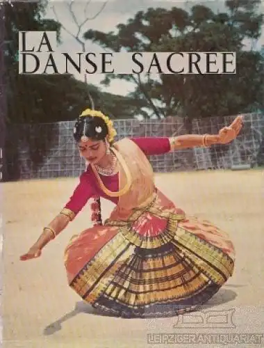 Buch: La danse sacree de l'Inde, Frederic, Louis. 1957, gebraucht, gut