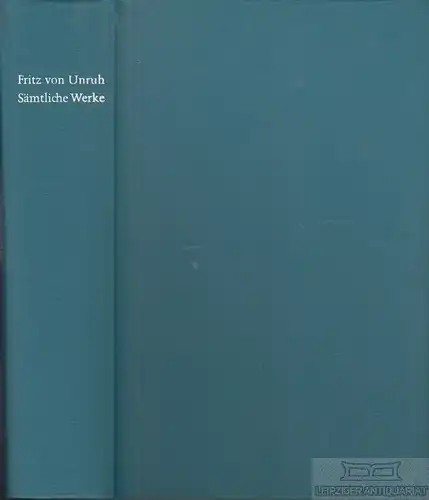 Buch: Sämtliche Werke, Unruh, Fritz von. 1970, Band 7, gebraucht, gut