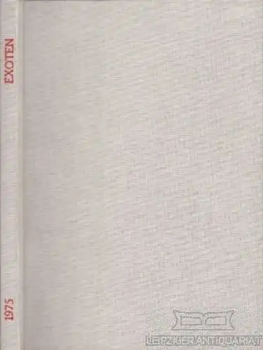 Buch: Ziergeflügel und Exoten 1975, Peters, H. J. 1975, Industriedruck