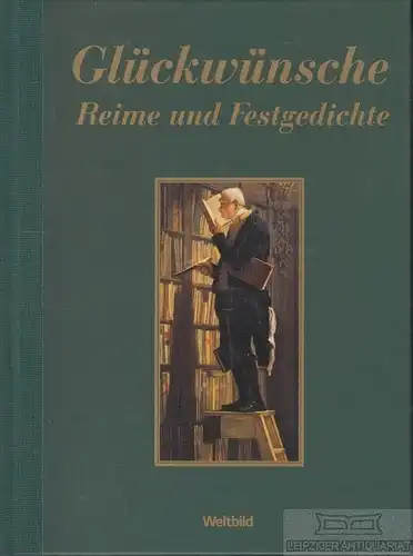 Buch: Glückwünsche, Krader, Claudia. 2008, Weltbild, Reime und Festgedichte