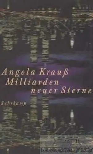 Buch: Milliarden neuer Sterne, Krauß, Angela. 1999, Suhrkamp Verlag