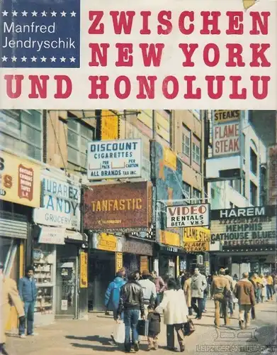 Buch: Zwischen New York und Honolulu, Jendryschik, Manfred. 1986, gebraucht, gut