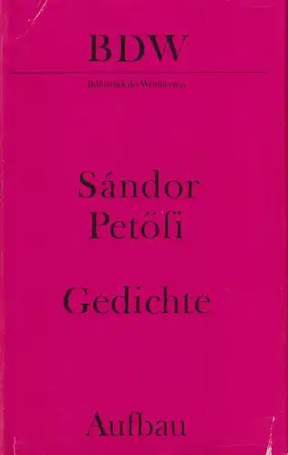 Buch: Gedichte. Petöfi, Sandor, BDW, 1981, Aufbau Verlag, gebraucht, gut 318571