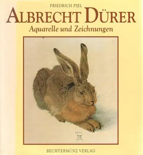 Buch: Albrecht Dürer, Piel, Friedrich. 1996, Bechtermünz Verlag, gebraucht, gut