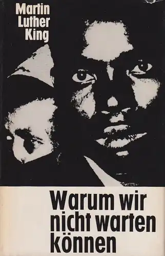 Buch: Warum wir nicht warten können, King, Martin Luther. 1967, Union Verlag
