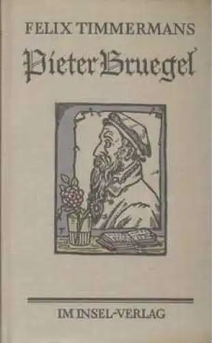 Buch: Pieter Bruegel, Timmermans, Felix. 1956, Insel-Verlag, gebraucht, gut