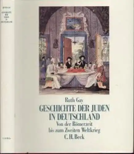 Buch: Geschichte der Juden in Deutschland, Gay, Ruth. 1993, Verlag C. H. Beck