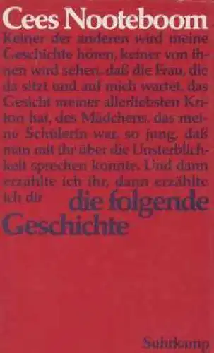 Buch: Die folgende Geschichte, Nooteboom, Cees. 1992, Suhrkamp Verlag