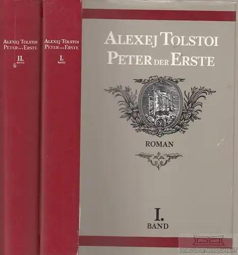 Buch: Peter der Erste, Tolstoi, Alexej. 2 Bände, 1984, Büchergilde Gutenberg