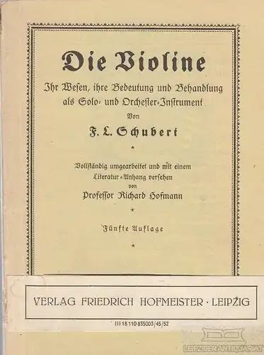Buch: Die Violine, Schubert, F. L. und Richard Hofmann. 1922, Carl Merseburger