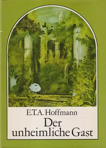 Buch: Der unheimliche Gast, Hoffmann, E. T. A., 1983, Verlag Neues Leben