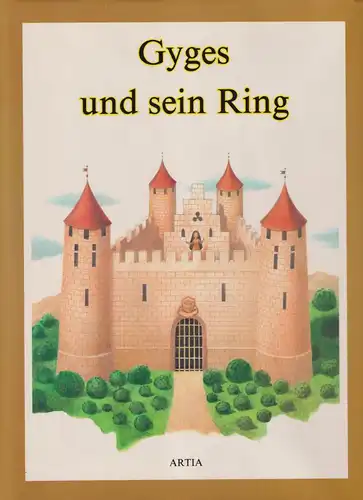 Buch: Gyges und sein Ring. Cibula, Vaclav, 1989, Artia Verlag, gebraucht, gut