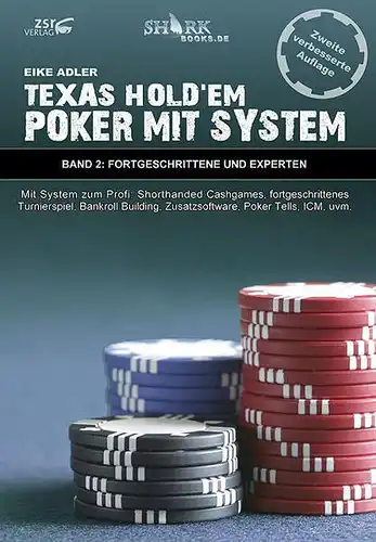 Buch: Texas Hold'em - Poker mit System, Adler, Eike, 2010, zsr Verlag, gebraucht